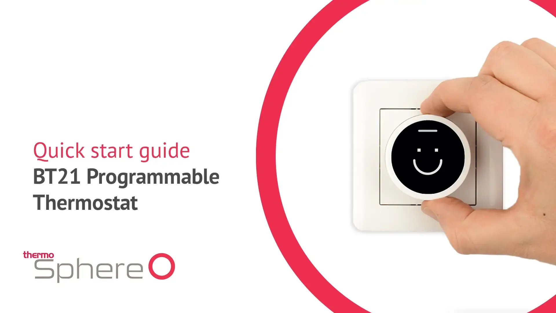 ThermoSphere BT21 Programmable Thermostat Quick Start Guide