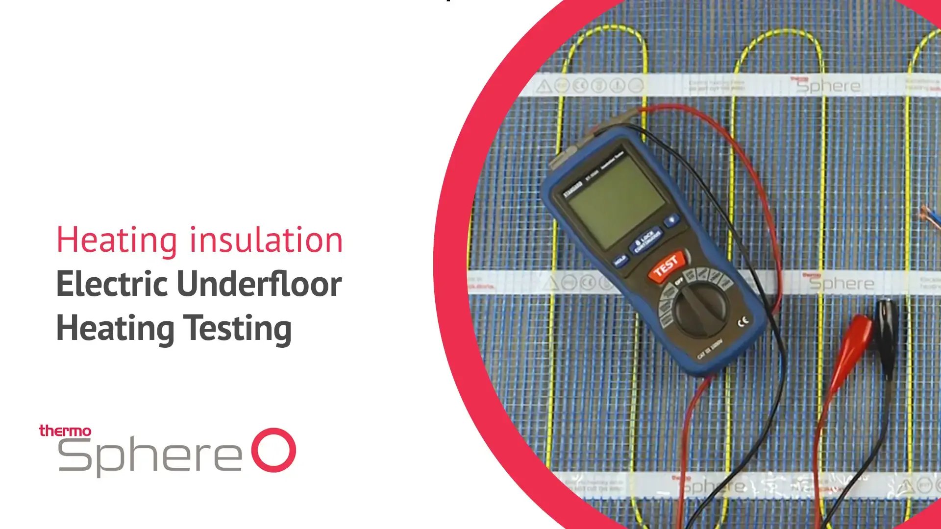 ThermoSphere Electric Underfloor Heating Testing Insulation