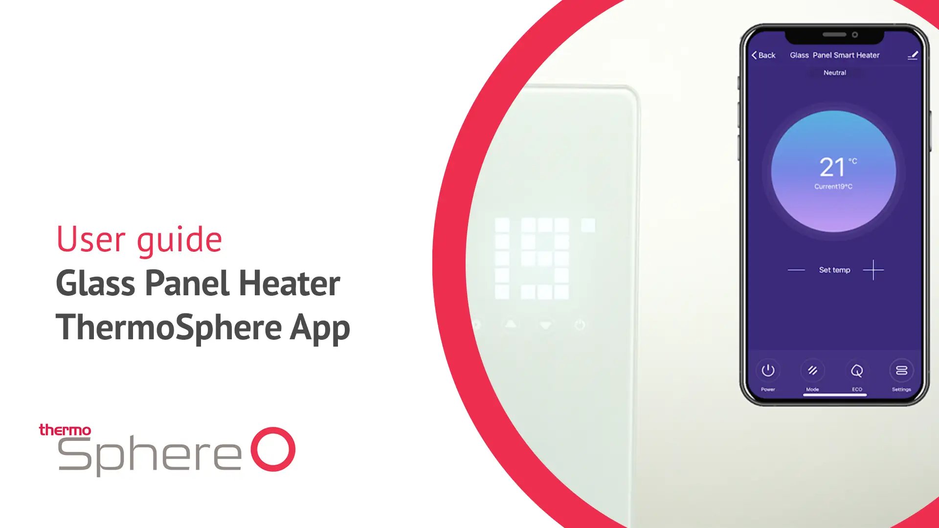 ThermoSphere Glass Panel Heater App User Guide