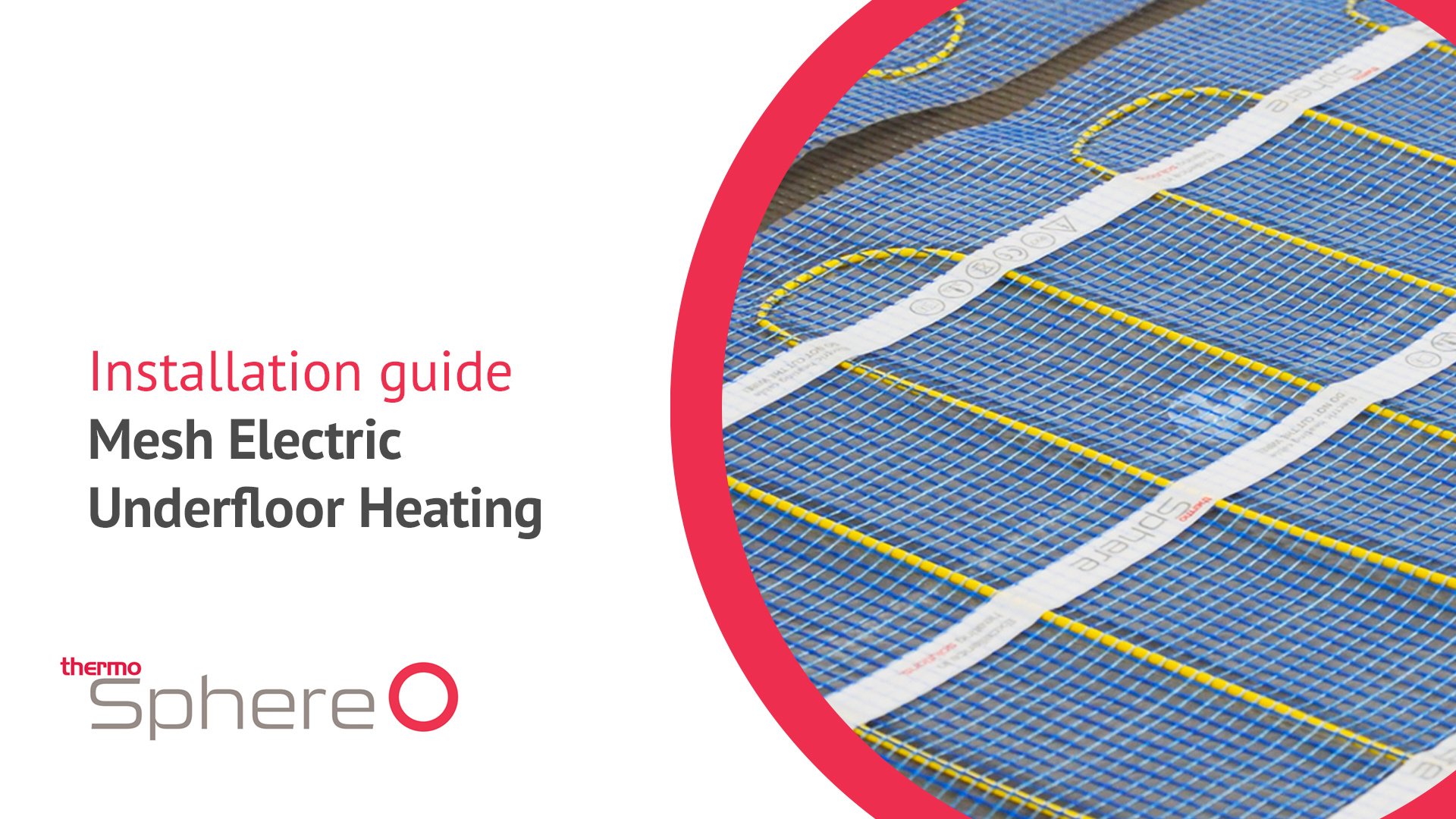 ThermoSphere Mesh Installation Guide