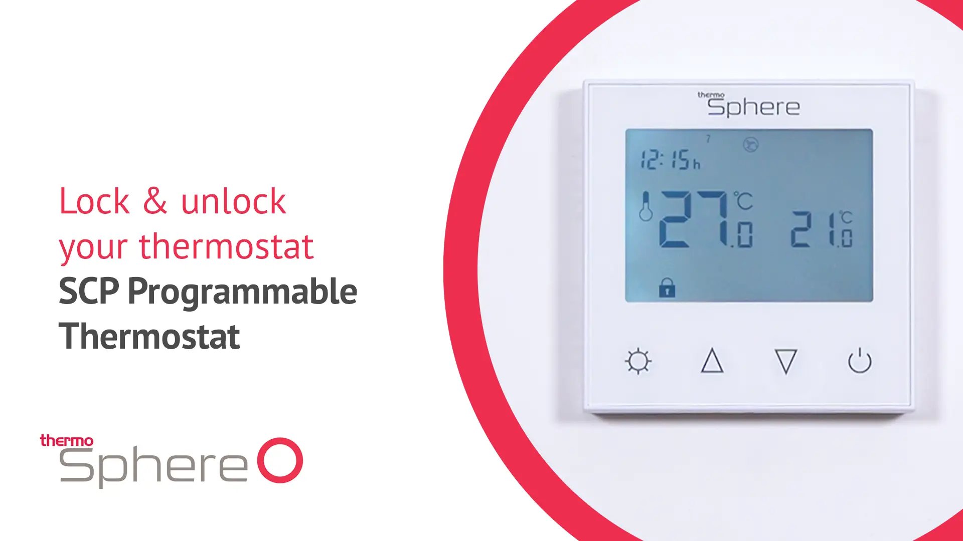 ThermoSphere SCP Thermostat Locking and Unlocking